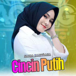 Download Lagu Nazia Marwiana, Ageng Music - Cincin Putih MP3