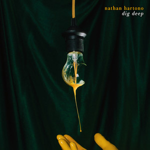 Download Lagu Nathan Hartono - Dig Deep MP3 Download Lagu Nathan Hartono - Dig Deep MP3