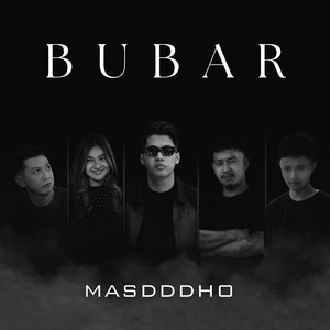 Download Lagu Masdddho - BUBAR MP3 Download Lagu Masdddho - BUBAR MP3