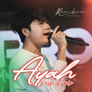 Download Lagu Maulana Ardiansyah - Ayah - Live MP3 Download Lagu Maulana Ardiansyah - Ayah - Live MP3