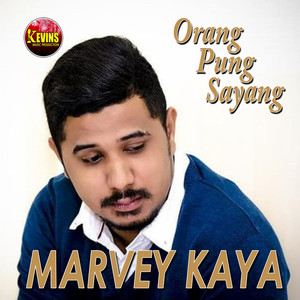 Download Lagu Marvey Kaya - Orang Pung Sayang MP3 Download Lagu Marvey Kaya - Orang Pung Sayang MP3