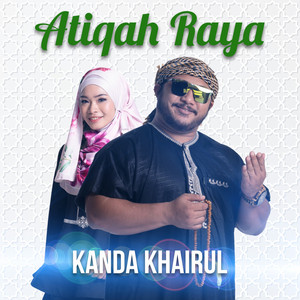Download Lagu Kanda Khairul - Atiqah Raya MP3 Download Lagu Kanda Khairul - Atiqah Raya MP3