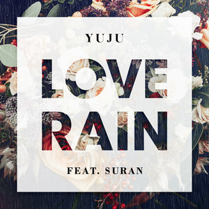 Download Lagu YUJU (GFRIEND) - Love Rain MP3 Download Lagu YUJU (GFRIEND) - Love Rain MP3