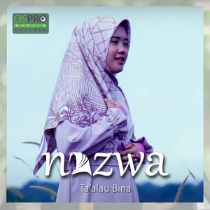Download Lagu Nazwa Maulidia - Ta'Alau Bina MP3 Download Lagu Nazwa Maulidia - Ta'Alau Bina MP3