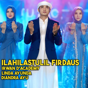 Download Lagu Irwan D'Academy, Linda Ayunda, Diandra Ayu, SIMPATIK MUSIC - Ilahilastulil Firdaus MP3 Download Lagu Irwan D'Academy, Linda Ayunda, Diandra Ayu, SIMPATIK MUSIC - Ilahilastulil Firdaus MP3