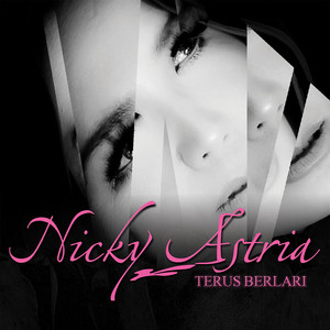 Download Lagu Nicky Astria - Terus Berlari MP3 Download Lagu Nicky Astria - Terus Berlari MP3