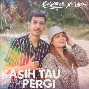 Download Lagu Bagarap, Indah - Kasih Tau Biar Sa Pergi MP3