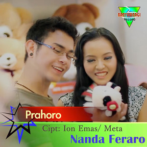 Download Lagu Nanda Feraro - Prahoro MP3 Download Lagu Nanda Feraro - Prahoro MP3