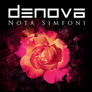 Download Lagu DeNova - Nota Simfoni MP3 Download Lagu DeNova - Nota Simfoni MP3