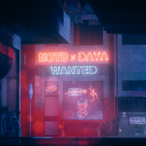 Download Lagu NOTD, Daya - Wanted MP3 Download Lagu NOTD, Daya - Wanted MP3