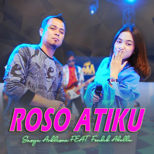 Download Lagu Sasya Arkhisna, Fendik Adella - Roso Atiku MP3 Download Lagu Sasya Arkhisna, Fendik Adella - Roso Atiku MP3