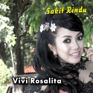Download Lagu Vivi Rosalita - Sakit Rindu MP3