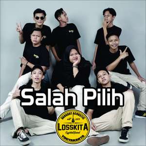Download Lagu Losskita - Salah Pilih MP3 Download Lagu Losskita - Salah Pilih MP3