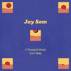 Download Lagu Jay Som - A Thousand Words MP3 Download Lagu Jay Som - A Thousand Words MP3