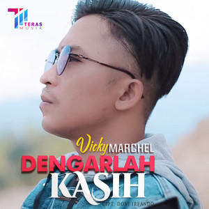 Download Lagu Vicky Marchel - Dengarlah Kasih MP3