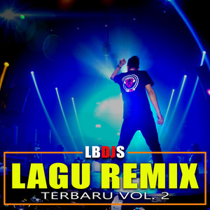 Download Lagu Lbdjs - DJ Bucin Budak Cinta (Remix) MP3 Download Lagu Lbdjs - DJ Bucin Budak Cinta (Remix) MP3