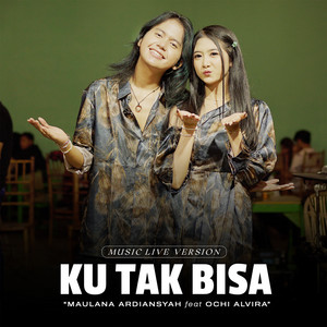 Download Lagu Maulana Ardiansyah, Ochi Alvira - Ku Tak Bisa - Live Ska Reggae MP3 Download Lagu Maulana Ardiansyah, Ochi Alvira - Ku Tak Bisa - Live Ska Reggae MP3