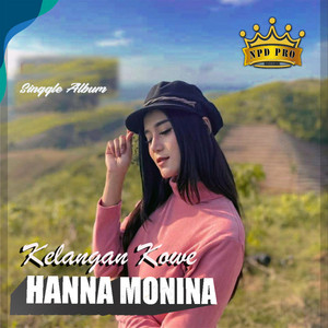 Download Lagu Hanna Monina - Kelangan Kowe (K2) MP3 Download Lagu Hanna Monina - Kelangan Kowe (K2) MP3