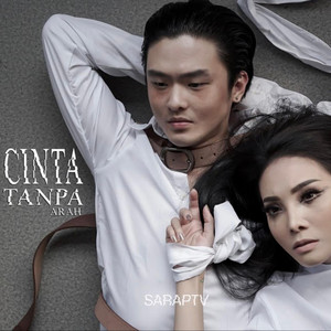 Download Lagu Sarap TV - Cinta Tanpa Arah MP3 Download Lagu Sarap TV - Cinta Tanpa Arah MP3