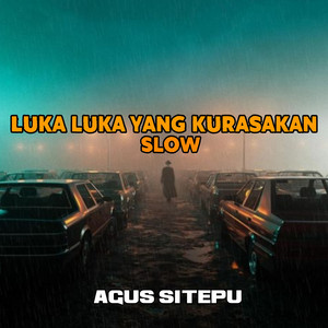 Download Lagu AGUS SITEPU - Luka Luka Yang Kurasakan Slow MP3 Download Lagu AGUS SITEPU - Luka Luka Yang Kurasakan Slow MP3