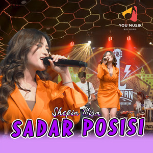 Download Lagu Shepin Misa - Sadar Posisi MP3 Download Lagu Shepin Misa - Sadar Posisi MP3