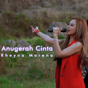 Download Lagu Rheyna Morena - Anugerah Cinta MP3 Download Lagu Rheyna Morena - Anugerah Cinta MP3