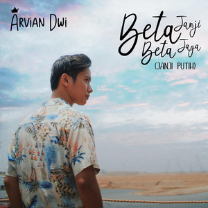 Download Lagu Arvian Dwi - Beta Janji Beta Jaga (Janji Putih) MP3