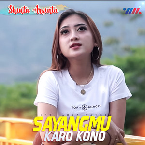 Download Lagu Shinta Arsinta - Sayangmu Karo Kono MP3