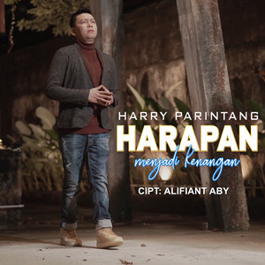 Download Lagu Harry Parintang - Harapan Menjadi Kenangan MP3
