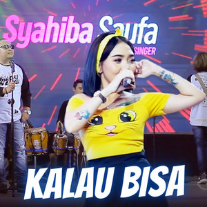 Download Lagu Syahiba Saufa - Kalau Bisa MP3