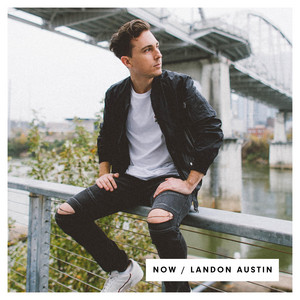 Download Lagu Landon Austin - Now MP3