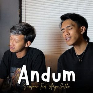 Download Lagu Surepman, ARYA GALIH - Andum - Akustik MP3 Download Lagu Surepman, ARYA GALIH - Andum - Akustik MP3