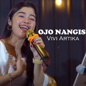Download Lagu Vivi Artika - Ojo Nangis MP3 Download Lagu Vivi Artika - Ojo Nangis MP3