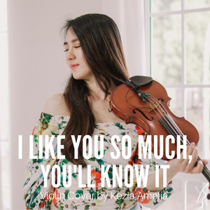Download Lagu Kezia Amelia - I Like You So Much & You'll Know It MP3 Download Lagu Kezia Amelia - I Like You So Much & You'll Know It MP3