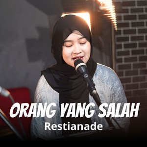 Download Lagu Restianade - Orang Yang Salah - Keroncong MP3 Download Lagu Restianade - Orang Yang Salah - Keroncong MP3
