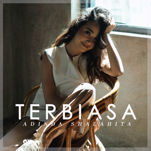 Download Lagu Adinda Shalahita - Terbiasa MP3 Download Lagu Adinda Shalahita - Terbiasa MP3