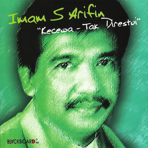 Download Lagu Imam S Arifin - Tak Di Restui MP3 Download Lagu Imam S Arifin - Tak Di Restui MP3