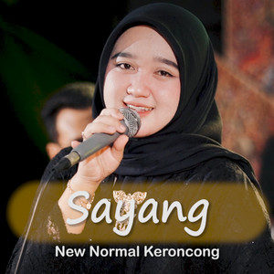 Download Lagu New Normal Keroncong - Sayang MP3 Download Lagu New Normal Keroncong - Sayang MP3