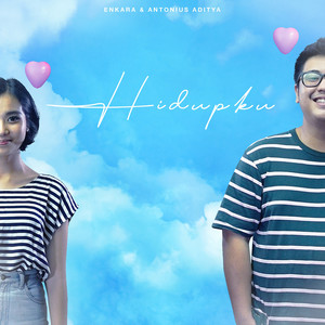 Download Lagu Enkara, Antonius Aditya - Hidupku MP3 Download Lagu Enkara, Antonius Aditya - Hidupku MP3