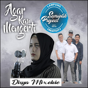 Download Lagu Semiotik Project - Agar Kau Mengerti MP3 Download Lagu Semiotik Project - Agar Kau Mengerti MP3