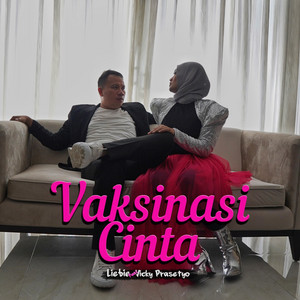 Download Lagu LIEBIE, Vicky Prasetyo - Vaksinasi Cinta MP3