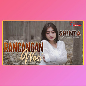 Download Lagu Shinta Arsinta - Rancangan Wesi MP3 Download Lagu Shinta Arsinta - Rancangan Wesi MP3