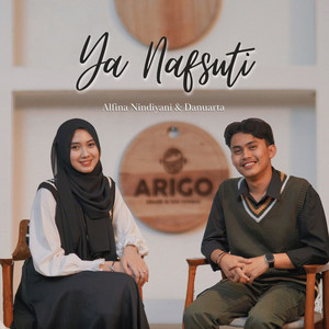 Download Lagu Alfina Nindiyani, Danuarta - Ya Nafsuti MP3 Download Lagu Alfina Nindiyani, Danuarta - Ya Nafsuti MP3