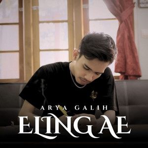 Download Lagu Arya galih - Eling AE MP3 Download Lagu Arya galih - Eling AE MP3