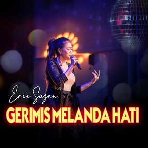 Download Lagu Erie Suzan - Gerimis Melanda Hati MP3 Download Lagu Erie Suzan - Gerimis Melanda Hati MP3
