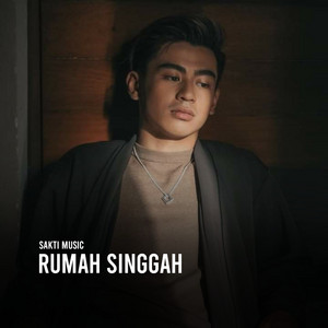 Download Lagu Sakti Music - Rumah Singgah MP3