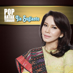 Download Lagu Iis Sugianto - Tangiang Ni Dainang MP3