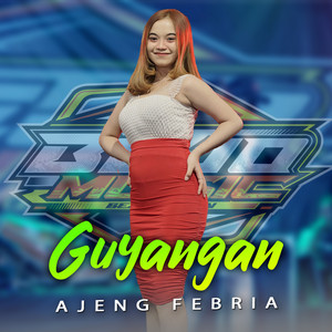 Download Lagu Ajeng Febria - Guyangan MP3 Download Lagu Ajeng Febria - Guyangan MP3