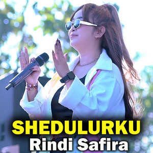 Download Lagu Rindi Safira - Shedulurku MP3 Download Lagu Rindi Safira - Shedulurku MP3