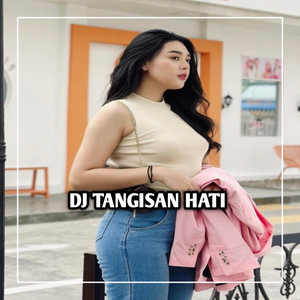 Download Lagu DJ Danz - DJ TANGISAN HATI MP3 Download Lagu DJ Danz - DJ TANGISAN HATI MP3